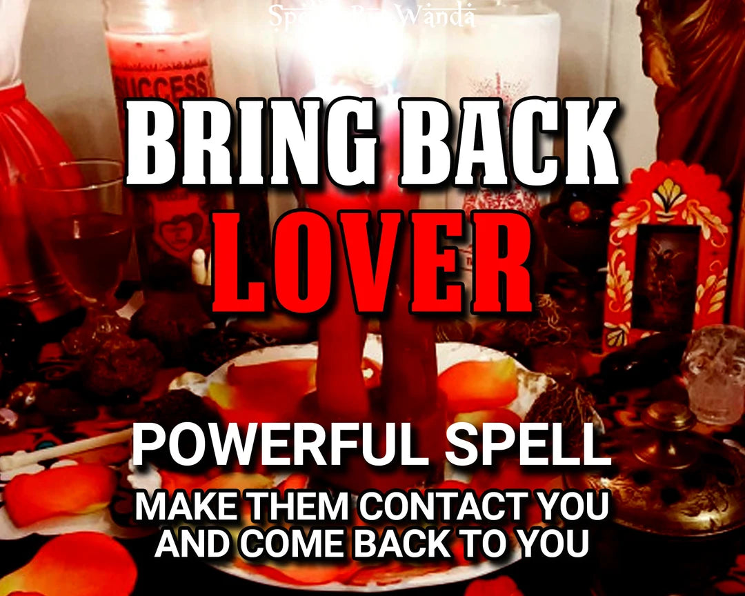 Powerful Bring Back Ex Lover Spell