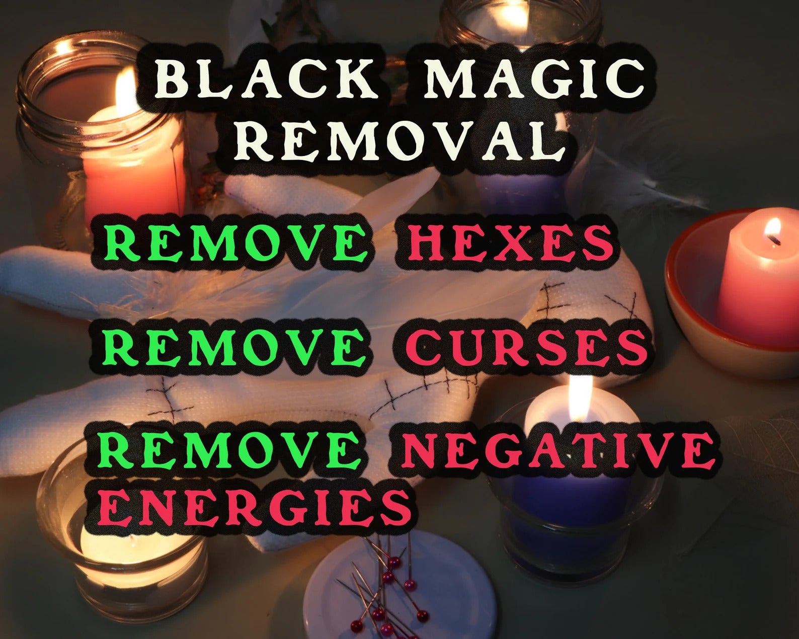 Black Magic Removal